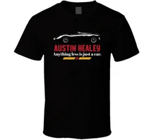 1953 Austin Healey 100 Bn1 B And W Anything Less Is Just A Car Fan T Shirt