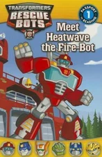 Transformers: Rescue Bots: Meet Heatwave th- 9780316228305, paperback, Lisa Shea