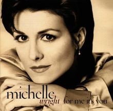 For Me ItS You von Wright,Michelle | CD | Zustand sehr gut