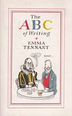 ABC of Writing, Emma Tennant