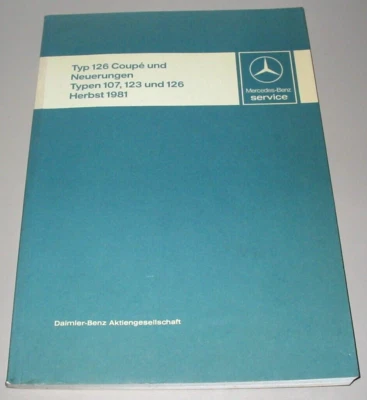 Werkstatthandbuch Mercedes W 126 Coupe SL R 107 W 123 S-Klasse Buch 09/1981 - Bild 1 von 4
