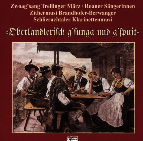 ZWOAGSANG TRELLINGER-M?RZ-OBERLANDLERISCH GSUNGA CD NUOVO