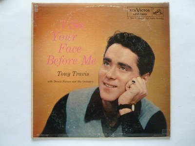 VOCAL  Tony Travis / TONI TRAVIS I SEE YOUR FACE BEFORE ME / Dennis Farnon