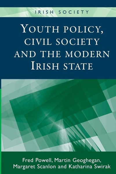 Fred Powell (U. A.) | Youth Policy, Civil Society And The Modern Irish State-image
