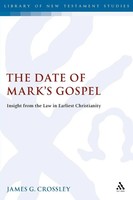 James G. Crossley | The Date Of Mark's Gospel | Taschenbuch | Englisch (2004)
