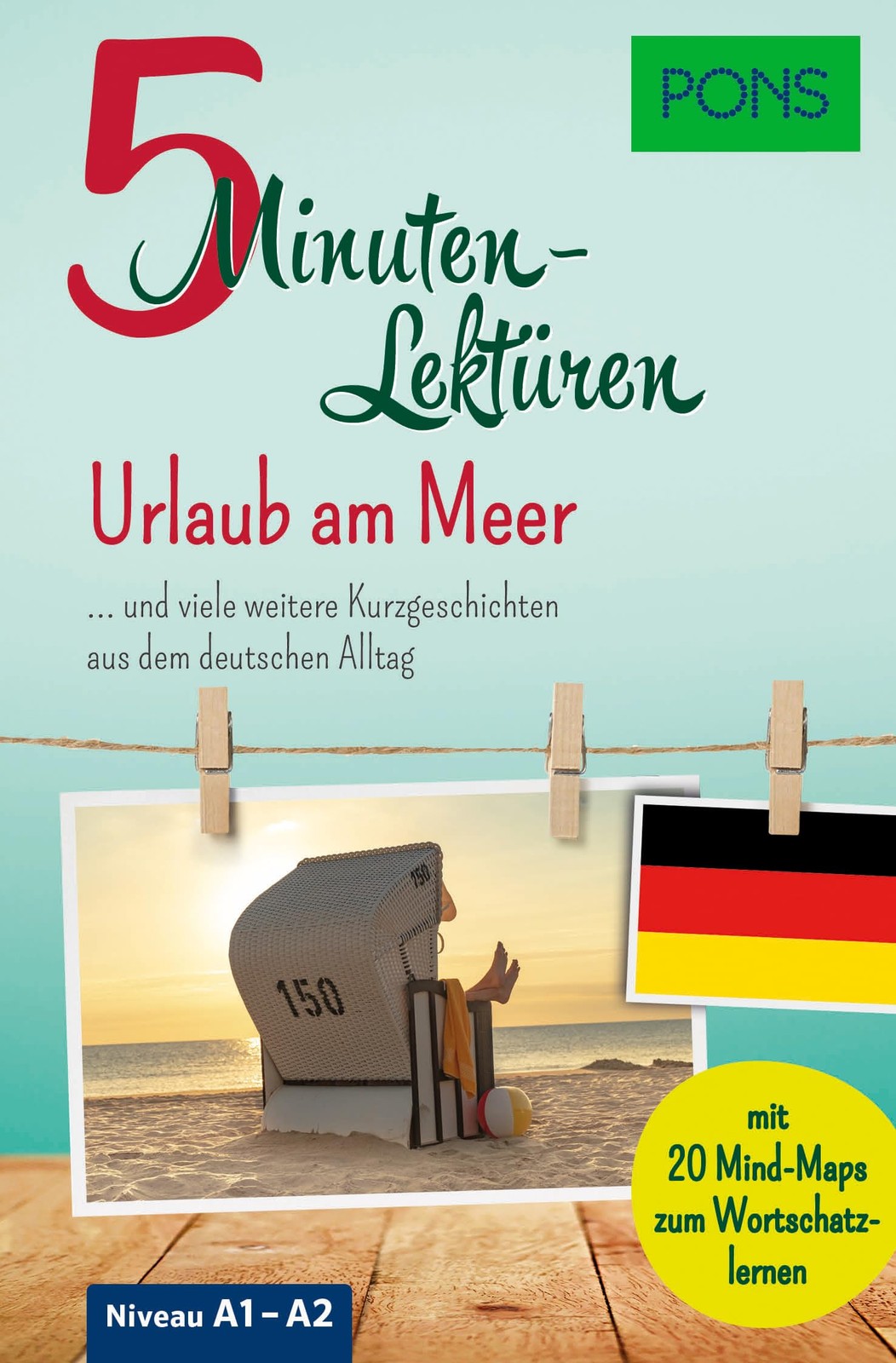 PONS 5-Minuten-Lektüren Deutsch A1 - Urlaub am Meer: und viele weite (Tascabile)