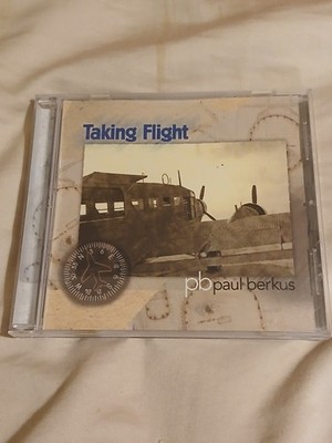 Taking Flight by Paul Berkus Music CD Album 2006 Very Good