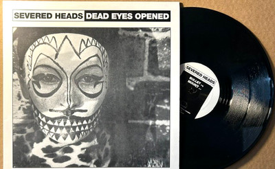 DARK ENTRIES Electro 45 RPM 12'' Extended Remix  SEVERED HEADS Dead Eyes Opened