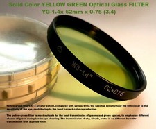  62mm/Solid Color Yellow-Green Optical Glass Filter YG- 1.4  62    0.75 3/4 