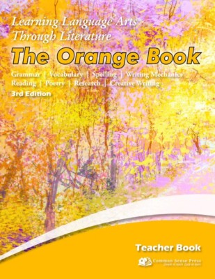 2018 3rd ed. Learning Language Arts Through Literature Orange Teacher