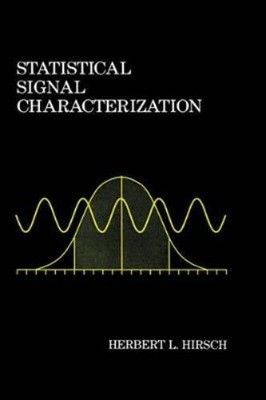 Herbert Hirsch Statistical Signal Characterization (Hardback) Radar Library