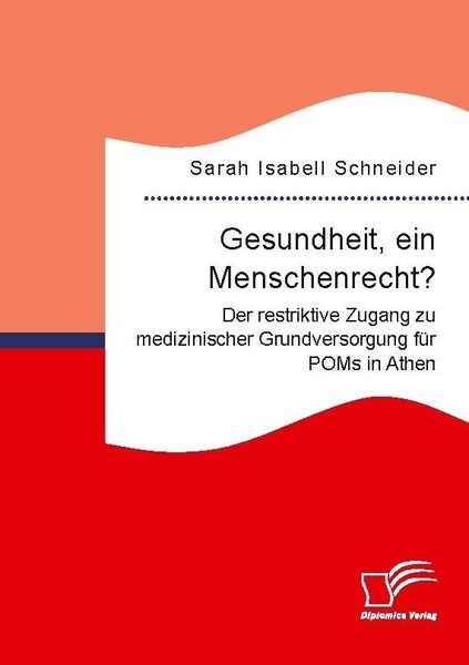 Gesundheit, Ein Menschenrecht? Der Restriktive Zugang Zu Medizinischer Grun-image