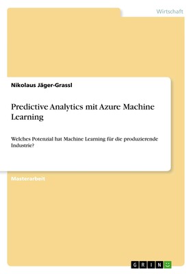 Predictive Analytics mit Azure Machine Learning | Buch | 9783668997905