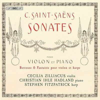 Camille Saint-S C. Saint-Saëns: Sonates Pour Violon Et Piano: Berceuse & Fa (CD)