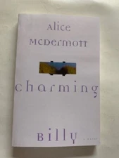 CHARMING BILLY - UNCORRECTED PROOF  BY ALICE MCDERMOTT - NATIONAL BOOK AWARD