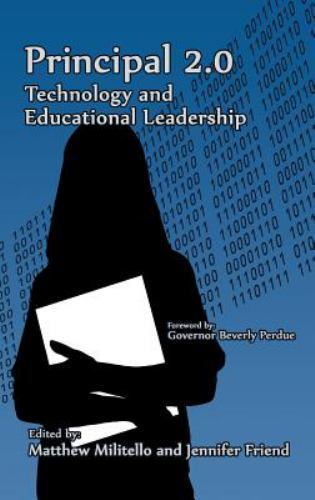 Principal 2. 0 : Technology and Educational Leadership by Jennifer Friend ...