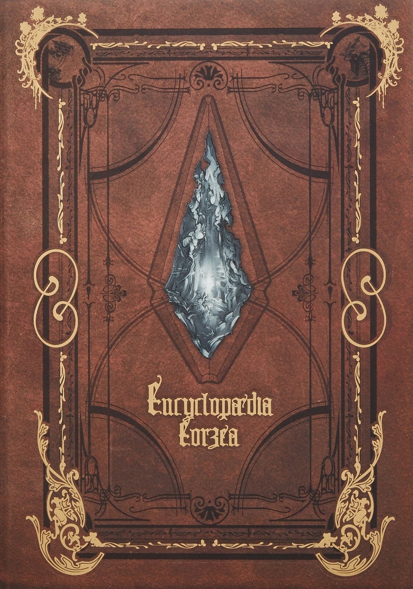 Encyclopaedia Eorzea (全2巻) Encyclopaedia Eorzea ~The World of FINAL FANTASY XIV~ Vol.1