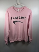 Women's Sweatshirt, Pink, Size Small, Just Can't.