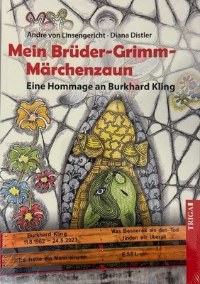 Mein Brüder-Grimm-Märchenzaun   A.v.Linsengericht + D. Distler, TRIGA, neu, 2024