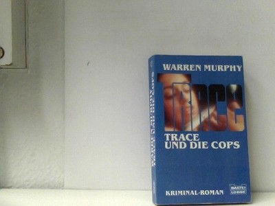 Trace und die Copes Murphy, Warren: