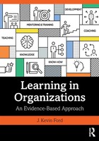 Learning In Organizations | J. Kevin Ford | An Evidence-Based Approach | Buch