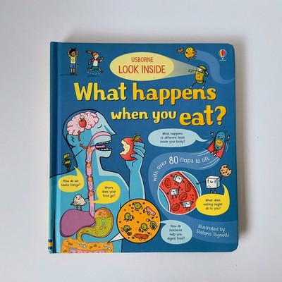 What Happens When You Eat? Usborne Hardback Lift-the-Flap Educational Book