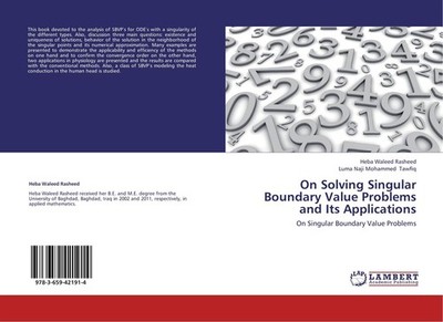 On Solving Singular Boundary Value Problems and Its Applications Heba Waleed Ras