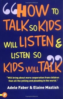 How to Talk So Kids Will Listen and Listen So Kids Will ... | Buch | Zustand gut