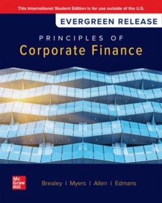 Principles of Corporate Finance: 2025 Release ISE 15th Edition by Richard Breale