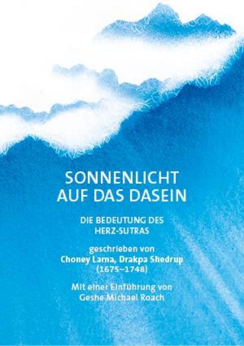 Thumbnail - Sonnenlicht Auf Das Dasein Geshe Michael Roach