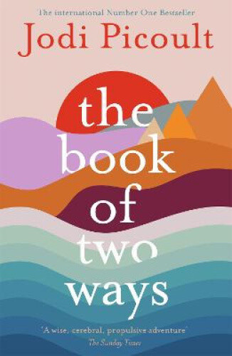 Thumbnail - The Book Of Two Ways: The Stunning Bestseller About Life, Death And