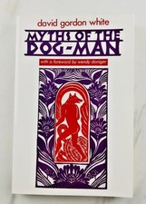 David White Myths of the Dog-Man Werewolf Folklore Comparative Religion 1991 VG David White Myths of the Dog-Man Werewolf Folklore Comparative Religion 1991 VG
