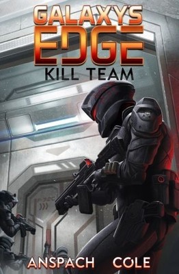 Kill Team (Galaxy's Edge, Band 3)