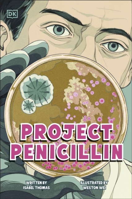 Project Penicillin by Isabel Thomas (Paperback Book)