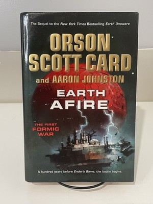 Earth Afire: Ordinary Scott Card, Aaron Johnston - 2013 TOR Books First Ed. HCDJ