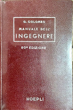 Colombo,Giuseppe. - Manuale dell'ingegnere civile e industriale. 