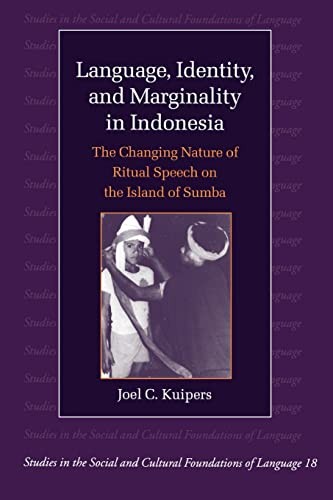 Language, Identity, and Marginality in Indonesia: The Changin .9