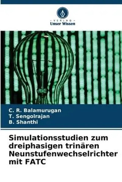 C. R. Balamurugan (U. A.) | Simulationsstudien Zum Dreiphasigen TrinäRen...-image