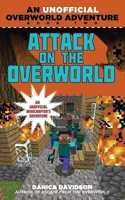 Attack on the Overworld: An Unofficial Overworld Adventure, Book Two  paperback