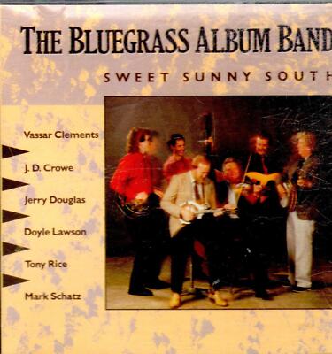 The Bluegrass Album Band - Sweet Sunny South ......Z38