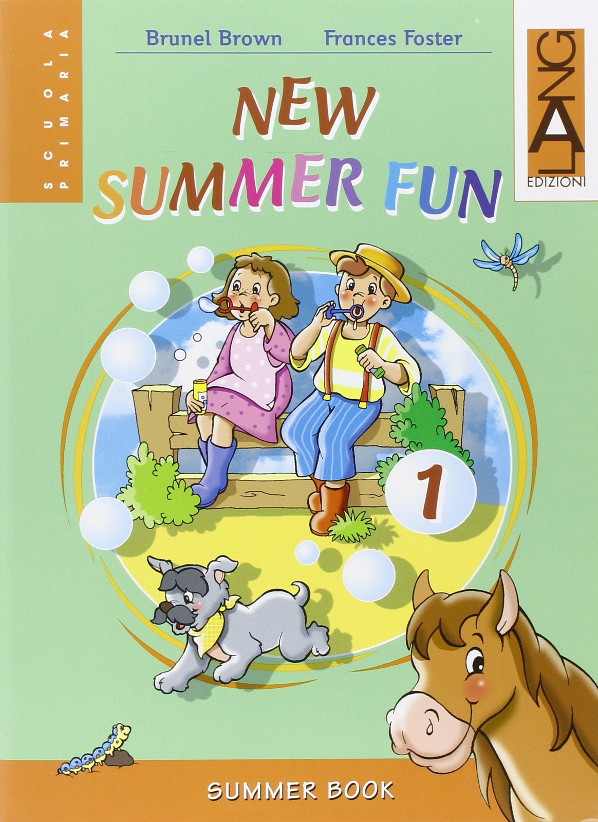 9788842488491 New summer fun. Per la Scuola elementare: 1 - Brunel Brown,Frances