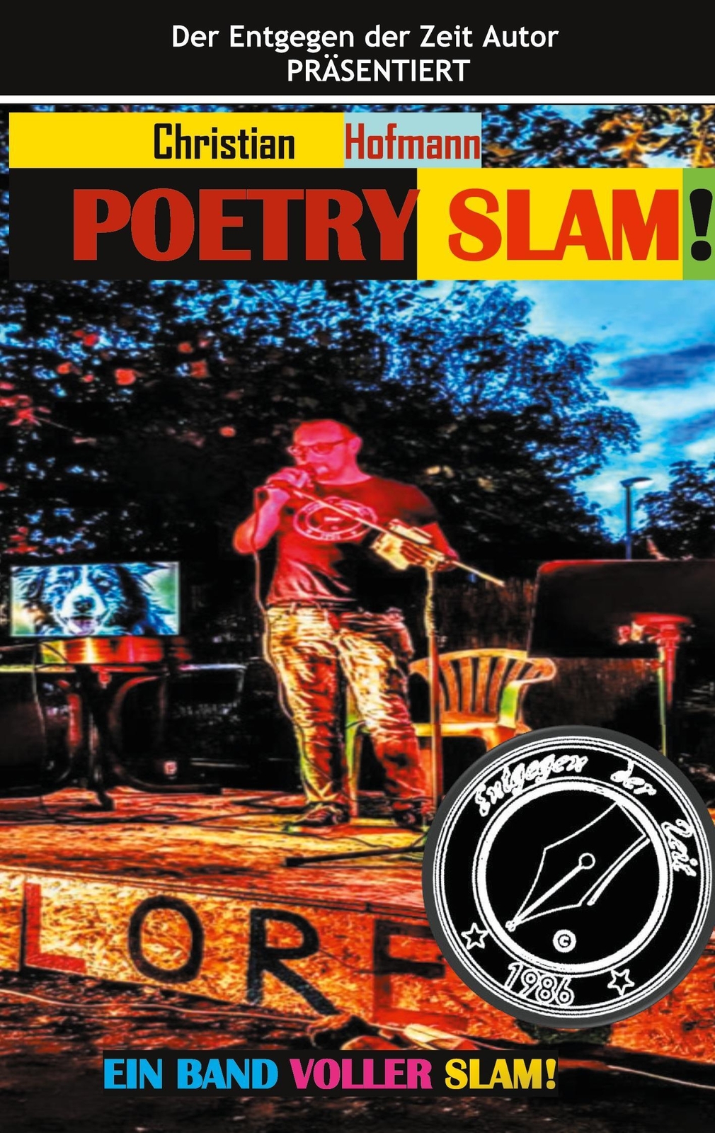 Thumbnail - Poetry Slam | Christian Hofmann | Entgegen Der Zeit | Taschenbuch |