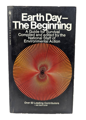 Paperback Book Earth Day The Beginning Environmental Action 1970 1st Ed. Vintage