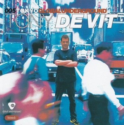 Tony De Vit    Global Underground 005: Tokyo
