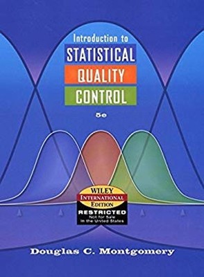 Wie Introduction to Statistical Quality Control, 5 E, Internation