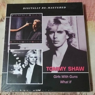 TOMMY SHAW - GIRLS WITH GUNS / WHAT IF - 1984/1985/2013 BGO - NEW SEALED STYX