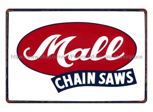 Mall chainsaw tools equipment garage mancave metal tin sign country wall decor - Picture 1 of 4