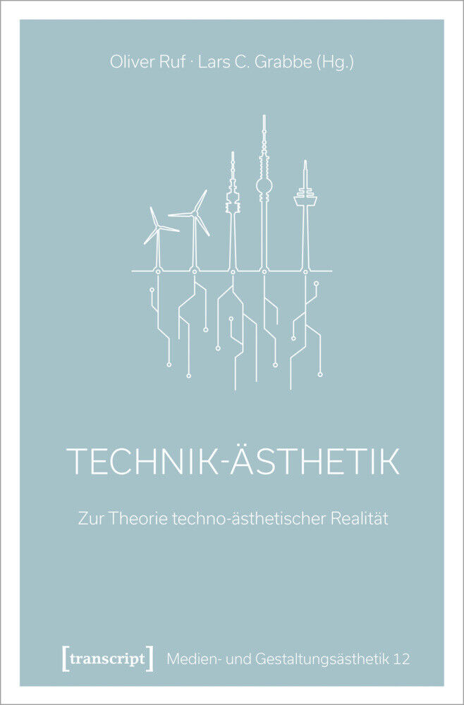 Thumbnail - Technik-ästhetik | Zur Theorie Techno-ästhetischer Realität | Oliver