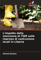 Ahmed Denton | L'impatto Della Mancanza Di TQM Sulle Imprese Di Costruzione...