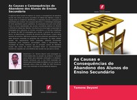 Tamene Deysmi | As Causas E ConsequêNcias Do Abandono Dos Alunos Do Ensino...